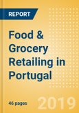 Food & Grocery Retailing in Portugal, Market Shares, Summary and Forecasts to 2022- Product Image