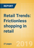 Retail Trends: Frictionless shopping in retail- Product Image