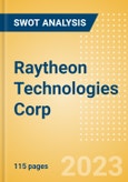 Raytheon Technologies Corp (RTX) - Financial and Strategic SWOT Analysis Review- Product Image