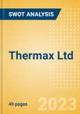 Thermax Ltd (THERMAX) - Financial and Strategic SWOT Analysis Review- Product Image