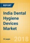 India Dental Hygiene Devices Market Outlook to 2025 - Product Thumbnail Image