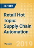 Retail Hot Topic: Supply Chain Automation- Product Image