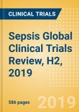 Sepsis Global Clinical Trials Review, H2, 2019- Product Image