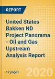 United States Bakken (Continental Resources, Inc.) ND Project Panorama - Oil and Gas Upstream Analysis Report- Product Image