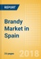 Brandy (Spirits) Market in Spain - Outlook to 2022: Market Size, Growth and Forecast Analytics - Product Thumbnail Image
