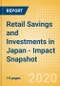 Retail Savings and Investments in Japan - (COVID-19) Impact Snapshot - Product Thumbnail Image