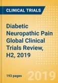 Diabetic Neuropathic Pain Global Clinical Trials Review, H2, 2019- Product Image