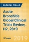 Acute Bronchitis Global Clinical Trials Review, H2, 2019 - Product Thumbnail Image