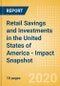 Retail Savings and Investments in the United States of America (USA) - (COVID-19) Impact Snapshot - Product Thumbnail Image