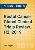 Rectal Cancer Global Clinical Trials Review, H2, 2019- Product Image
