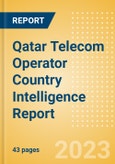 Qatar Telecom Operator Country Intelligence Report- Product Image