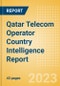 Qatar Telecom Operator Country Intelligence Report - Product Image