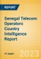 Senegal Telecom Operators Country Intelligence Report - Product Thumbnail Image