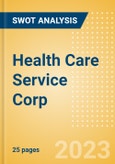 Health Care Service Corp - Strategic SWOT Analysis Review- Product Image