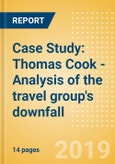 Case Study: Thomas Cook - Analysis of the travel group's downfall- Product Image