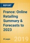 France: Online Retailing Summary & Forecasts to 2023 - Product Thumbnail Image