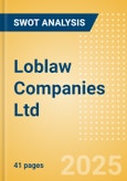 Loblaw Companies Ltd (L) - Financial and Strategic SWOT Analysis Review- Product Image