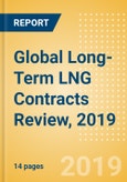 Global Long-Term LNG Contracts Review, 2019 - Golden Pass Signs High Volume Contract with Ocean LNG- Product Image