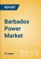 Barbados Power Market Outlook to 2030, Update 2019-Market Trends, Regulations, Electricity Tariff and Key Company Profiles - Product Thumbnail Image