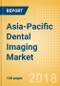 Asia-Pacific Dental Imaging Market Outlook to 2025 - Product Thumbnail Image