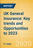 UK General Insurance: Key trends and Opportunities to 2023- Product Image