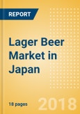 Lager Beer (Beer & Cider) Market in Japan - Outlook to 2022: Market Size, Growth and Forecast Analytics- Product Image