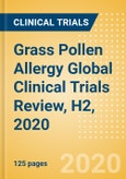 Grass Pollen Allergy Global Clinical Trials Review, H2, 2020- Product Image