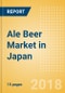 Ale Beer (Beer & Cider) Market in Japan - Outlook to 2022: Market Size, Growth and Forecast Analytics - Product Thumbnail Image