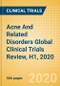 Acne And Related Disorders Global Clinical Trials Review, H1, 2020 - Product Thumbnail Image