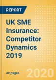 UK SME Insurance: Competitor Dynamics 2019- Product Image
