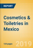 Country Profile: Cosmetics & Toiletries in Mexico- Product Image
