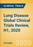Lung Disease Global Clinical Trials Review, H1, 2020- Product Image