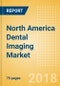 North America Dental Imaging Market Outlook to 2025 - Product Thumbnail Image