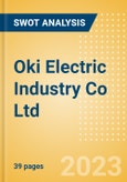 Oki Electric Industry Co Ltd (6703) - Financial and Strategic SWOT Analysis Review- Product Image
