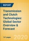 Transmission and Clutch Technologies: Global Sector Overview & Forecast - Product Thumbnail Image