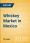 Whiskey (Spirits) Market in Mexico - Outlook to 2023: Market Size, Growth and Forecast Analytics - Product Thumbnail Image