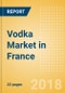 Vodka (Spirits) Market in France - Outlook to 2022: Market Size, Growth and Forecast Analytics - Product Thumbnail Image