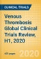 Venous (Vein) Thrombosis Global Clinical Trials Review, H1, 2020 - Product Thumbnail Image