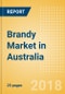 Brandy (Spirits) Market in Australia - Outlook to 2022: Market Size, Growth and Forecast Analytics - Product Thumbnail Image