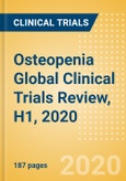 Osteopenia Global Clinical Trials Review, H1, 2020- Product Image