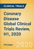 Coronary Disease Global Clinical Trials Review, H1, 2020- Product Image