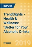 TrendSights - Health & Wellness: "Better for You" Alcoholic Drinks- Product Image