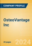 OsteoVantage Inc - Product Pipeline Analysis, 2023 Update- Product Image