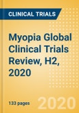 Myopia Global Clinical Trials Review, H2, 2020- Product Image