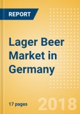Lager Beer (Beer & Cider) Market in Germany - Outlook to 2022: Market Size, Growth and Forecast Analytics- Product Image