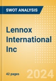 Lennox International Inc (LII) - Financial and Strategic SWOT Analysis Review- Product Image