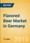 Flavored Beer (Beer & Cider) Market in Germany - Outlook to 2022: Market Size, Growth and Forecast Analytics - Product Thumbnail Image
