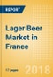 Lager Beer (Beer & Cider) Market in France - Outlook to 2022: Market Size, Growth and Forecast Analytics - Product Thumbnail Image