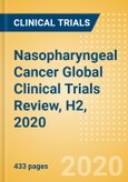 Nasopharyngeal Cancer Global Clinical Trials Review, H2, 2020- Product Image