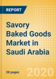 Savory Baked Goods (Savory and Deli Foods) Market in Saudi Arabia - Outlook to 2024; Market Size, Growth and Forecast Analytics (updated with COVID-19 Impact)- Product Image